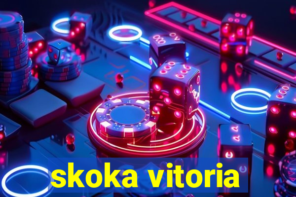 skoka vitoria